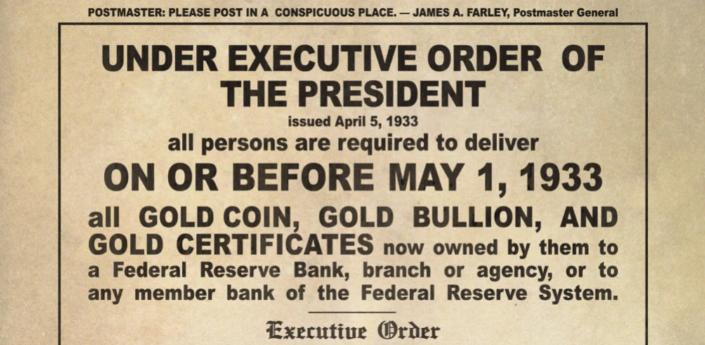 An image of Executive Order 6102 issued in 1933, mandating the surrender of gold coins and certificates.