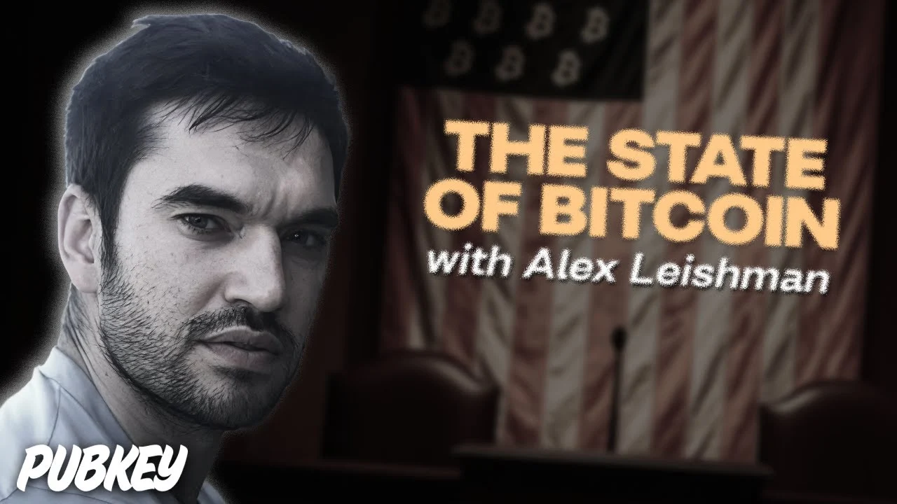 Live at Pubkey: The State of Bitcoin with Alex Leishman